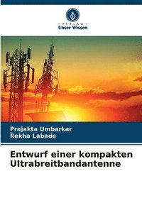 bokomslag Entwurf einer kompakten Ultrabreitbandantenne