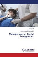 Management of Dental Emergencies