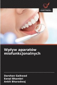 bokomslag Wplyw aparatów miofunkcjonalnych