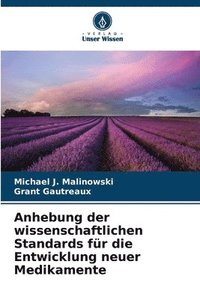 bokomslag Anhebung der wissenschaftlichen Standards für die Entwicklung neuer Medikamente