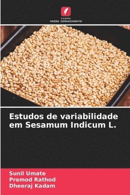 bokomslag Estudos de variabilidade em Sesamum Indicum L.