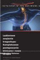 bokomslag L¿d¿wiowe zw¿¿enie kr¿gos¿upa: Kompleksowe post¿powanie kliniczne i nowe terapie