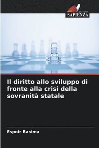 bokomslag Il diritto allo sviluppo di fronte alla crisi della sovranità statale