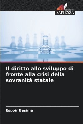 bokomslag Il diritto allo sviluppo di fronte alla crisi della sovranità statale