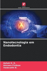 bokomslag Nanotecnologia em Endodontia