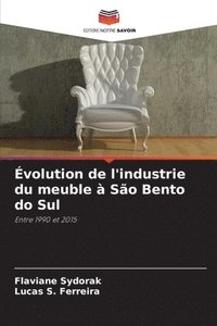 bokomslag Évolution de l'industrie du meuble à São Bento do Sul