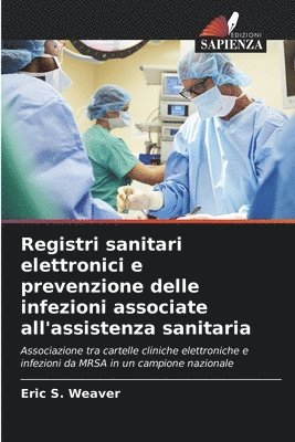bokomslag Registri sanitari elettronici e prevenzione delle infezioni associate all'assistenza sanitaria