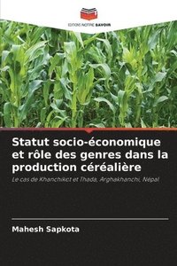 bokomslag Statut socio-économique et rôle des genres dans la production céréalière
