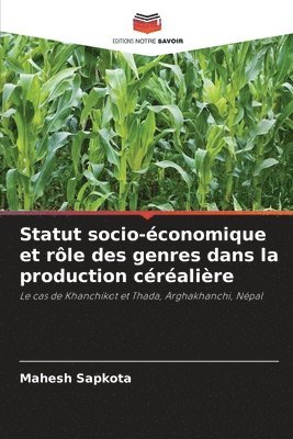 bokomslag Statut socio-économique et rôle des genres dans la production céréalière