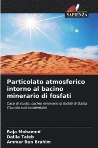 bokomslag Particolato atmosferico intorno al bacino minerario di fosfati