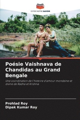 Prohlad Roy, Dipak Kumar Roy - Poésie Vaishnava de Chandidas au Grand Bengale, Häftad