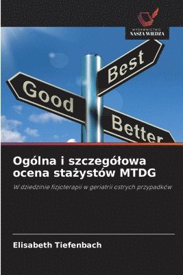bokomslag Ogólna i szczegó¿owa ocena sta¿ystów MTDG