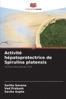 bokomslag Activité hépatoprotectrice de Spirulina platensis