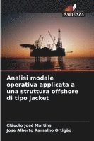 bokomslag Analisi modale operativa applicata a una struttura offshore di tipo jacket