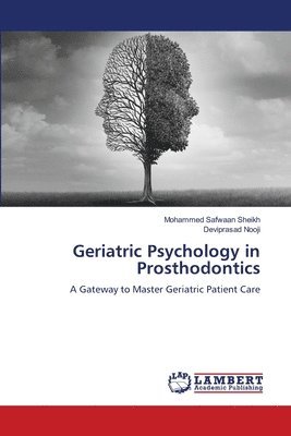 Geriatric Psychology in Prosthodontics