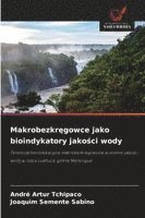 bokomslag Makrobezkr¿gowce jako bioindykatory jako¿ci wody