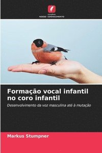 bokomslag Formação vocal infantil no coro infantil