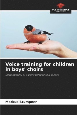 bokomslag Voice training for children in boys' choirs