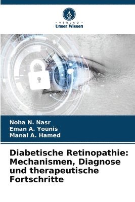 bokomslag Diabetische Retinopathie: Mechanismen, Diagnose und therapeutische Fortschritte