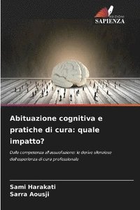 bokomslag Abituazione cognitiva e pratiche di cura