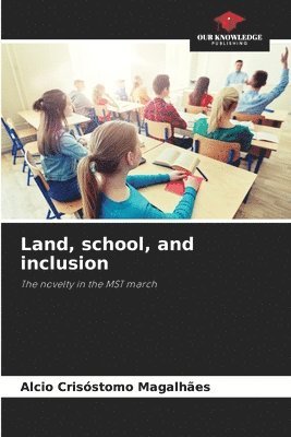 bokomslag Land, school, and inclusion