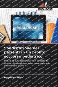bokomslag Soddisfazione dei pazienti in un pronto soccorso pediatrico