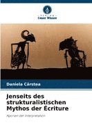 bokomslag Jenseits des strukturalistischen Mythos der Écriture