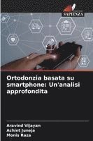 bokomslag Ortodonzia basata su smartphone: Un'analisi approfondita