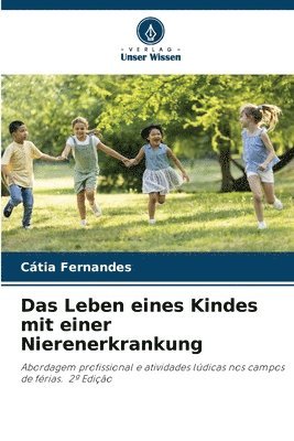 Leben eines Kindes mit einer Nierenerkrankung