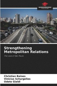 bokomslag Strengthening Metropolitan Relations