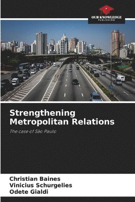 bokomslag Strengthening Metropolitan Relations
