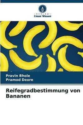 Reifegradbestimmung von Bananen