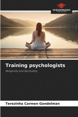 Terezinha Carmen Gandelman - Training psychologists, Häftad
