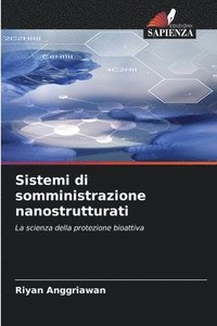bokomslag Sistemi di somministrazione nanostrutturati