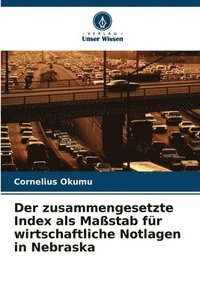 bokomslag zusammengesetzte Index als Maßstab für wirtschaftliche Notlagen in Nebraska