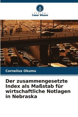 bokomslag zusammengesetzte Index als Maßstab für wirtschaftliche Notlagen in Nebraska
