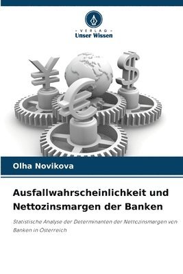 bokomslag Ausfallwahrscheinlichkeit und Nettozinsmargen der Banken