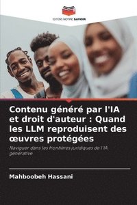 bokomslag Contenu généré par l'IA et droit d'auteur: Quand les LLM reproduisent des oeuvres protégées