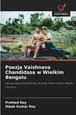 bokomslag Poezja Vaishnava Chandidasa w Wielkim Bengalu