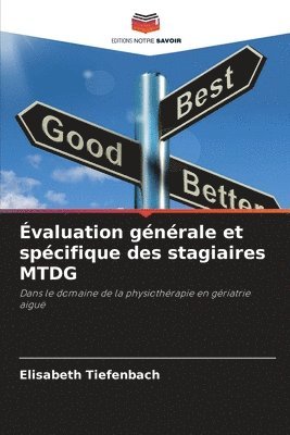 Elisabeth Tiefenbach - Évaluation générale et spécifique des stagiaires MTDG, Häftad