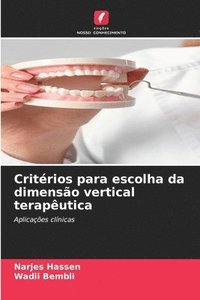 bokomslag Critérios para escolha da dimensão vertical terapêutica