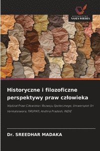 bokomslag Historyczne i filozoficzne perspektywy praw czlowieka