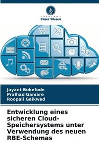 bokomslag Entwicklung eines sicheren Cloud-Speichersystems unter Verwendung des neuen RBE-Schemas