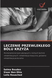 bokomslag Leczenie Przewleklego Bólu Krzy?a
