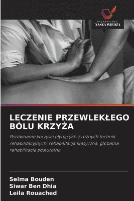 bokomslag Leczenie Przewleklego Bólu Krzy?a