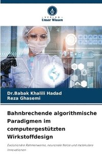 bokomslag Bahnbrechende algorithmische Paradigmen im computergestützten Wirkstoffdesign