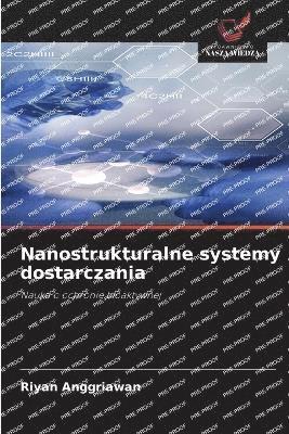 Nanostrukturalne systemy dostarczania