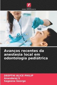 bokomslag Avanços recentes da anestesia local em odontologia pediátrica
