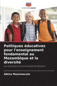 bokomslag Politiques éducatives pour l'enseignement fondamental au Mozambique et la diversité