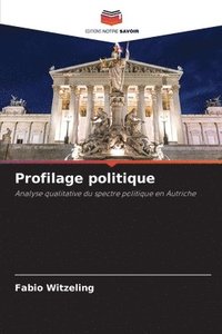 bokomslag Profilage politique